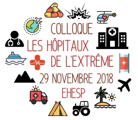 Colloque « Les hôpitaux de l’extrême » – Rennes – jeudi 29 novembre 2018