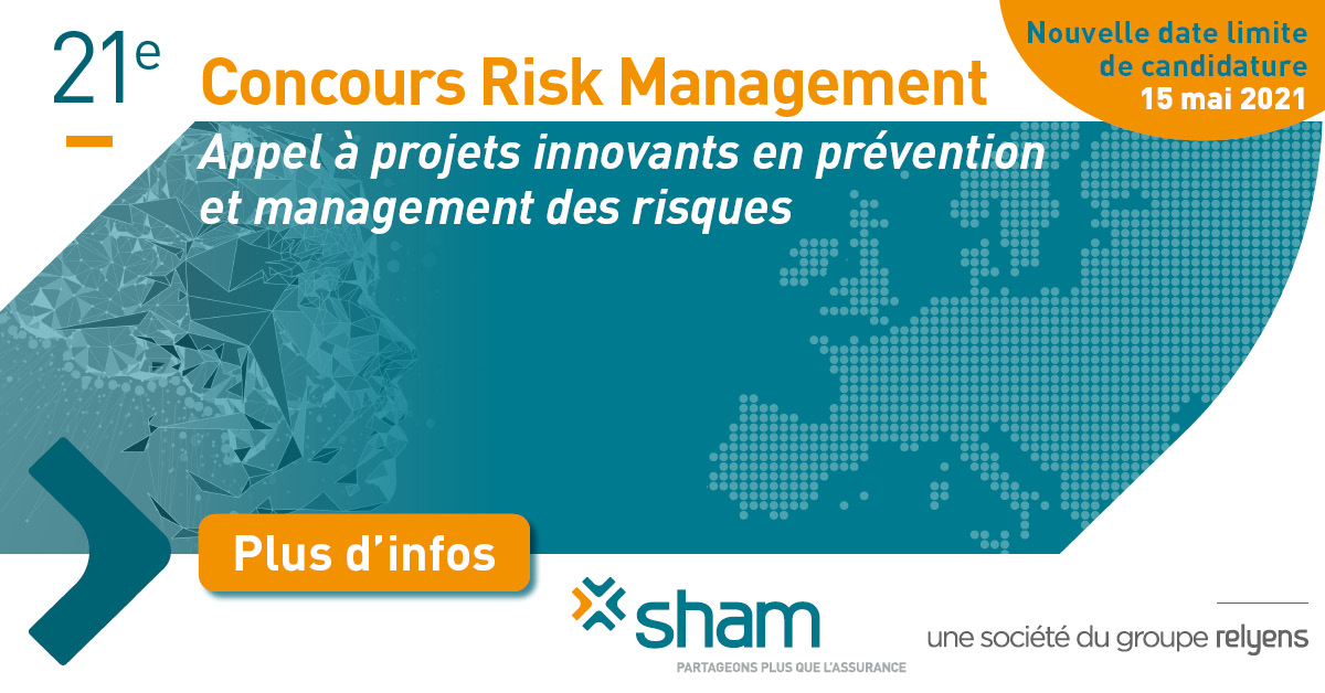 Concours Risk Management Sham 2021 – Nouvelle date limite de candidature (15 mai)