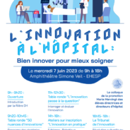 Les élèves directeurs(rices) d’hôpital plébiscitent l’innovation pour leur premier colloque post-crise sanitaire du 7 juin 2023