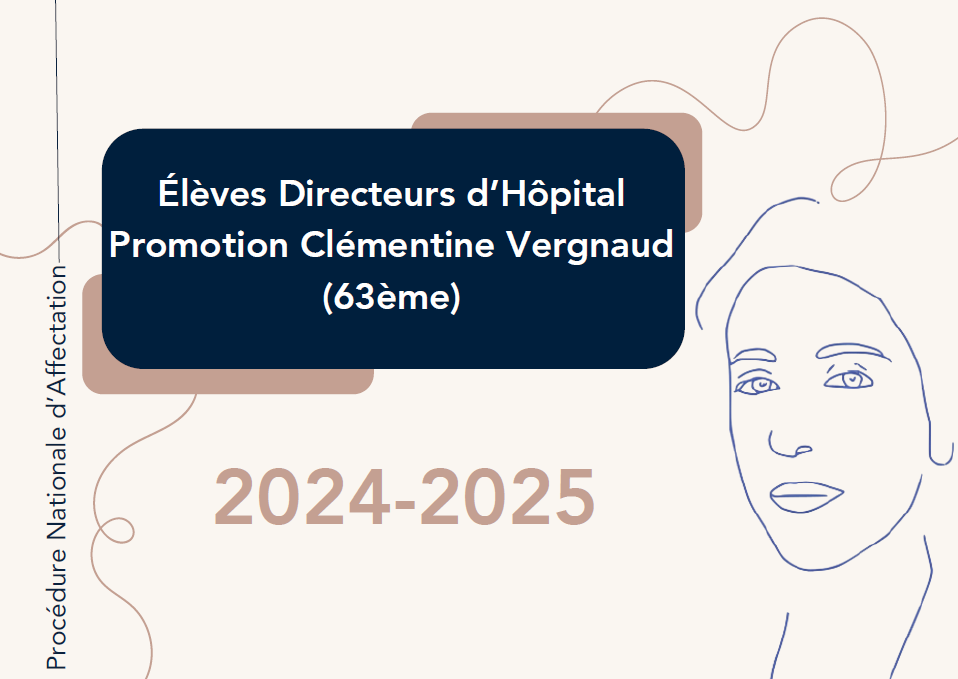 Affectation des EDH 64 (promotion Clémentine Vergnaud) | Calendrier et infos clés