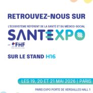 ️Cap sur Santexpo&nbsp;: penser et agir ensemble pour l’hôpital et le système de santé de demain